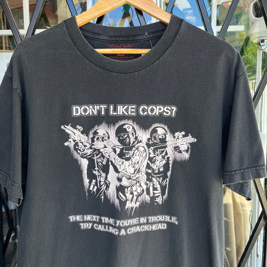 Cops and Crackheads Tee - Size L